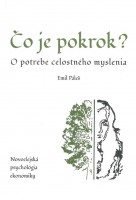 RNDr. EMIL PÁLEŠ: ČO JE POKROK?